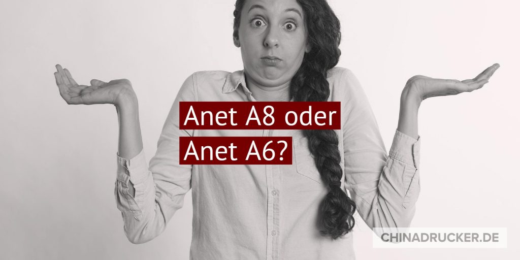 Anet A8 oder A6